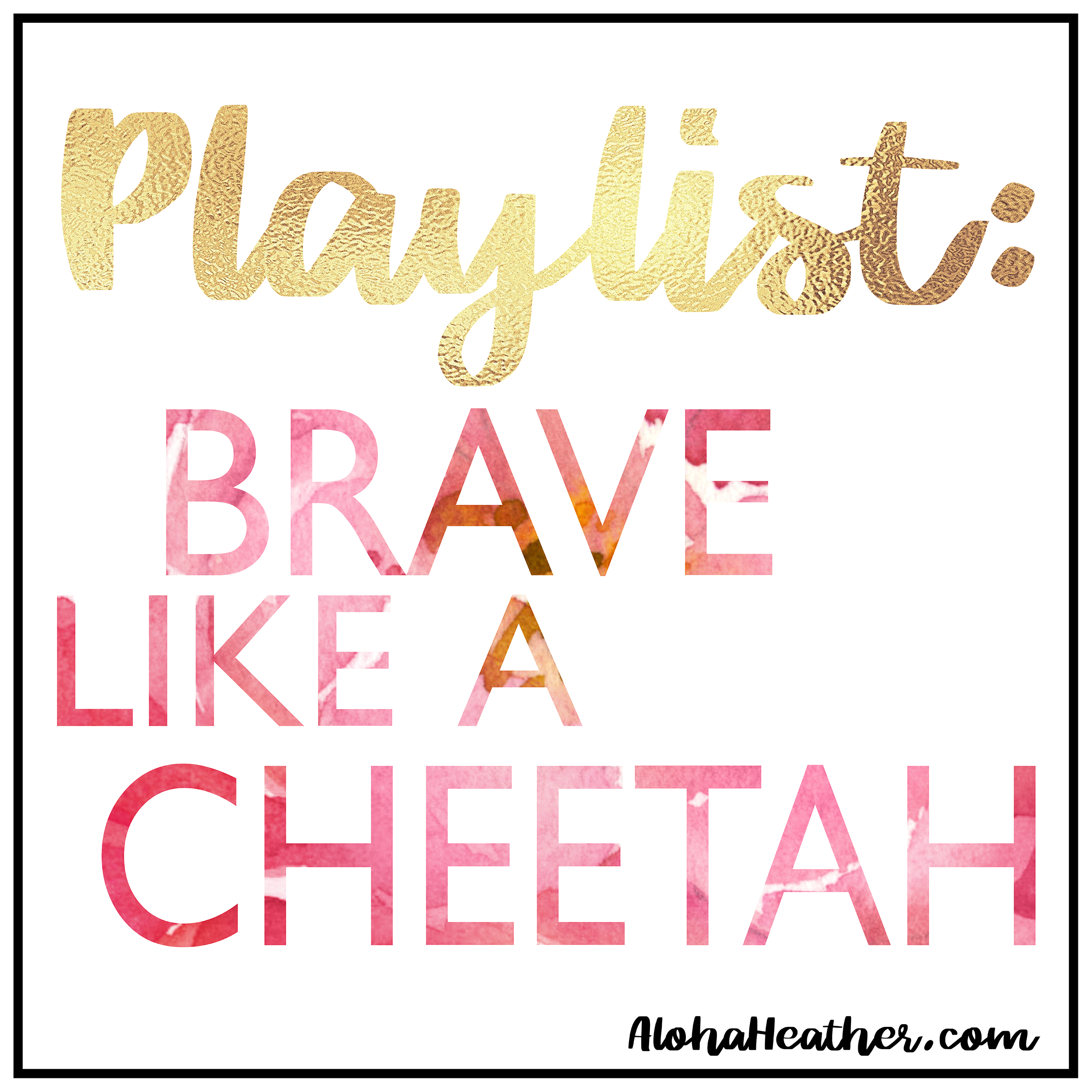 Brave Playlist